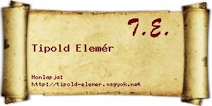 Tipold Elemér névjegykártya